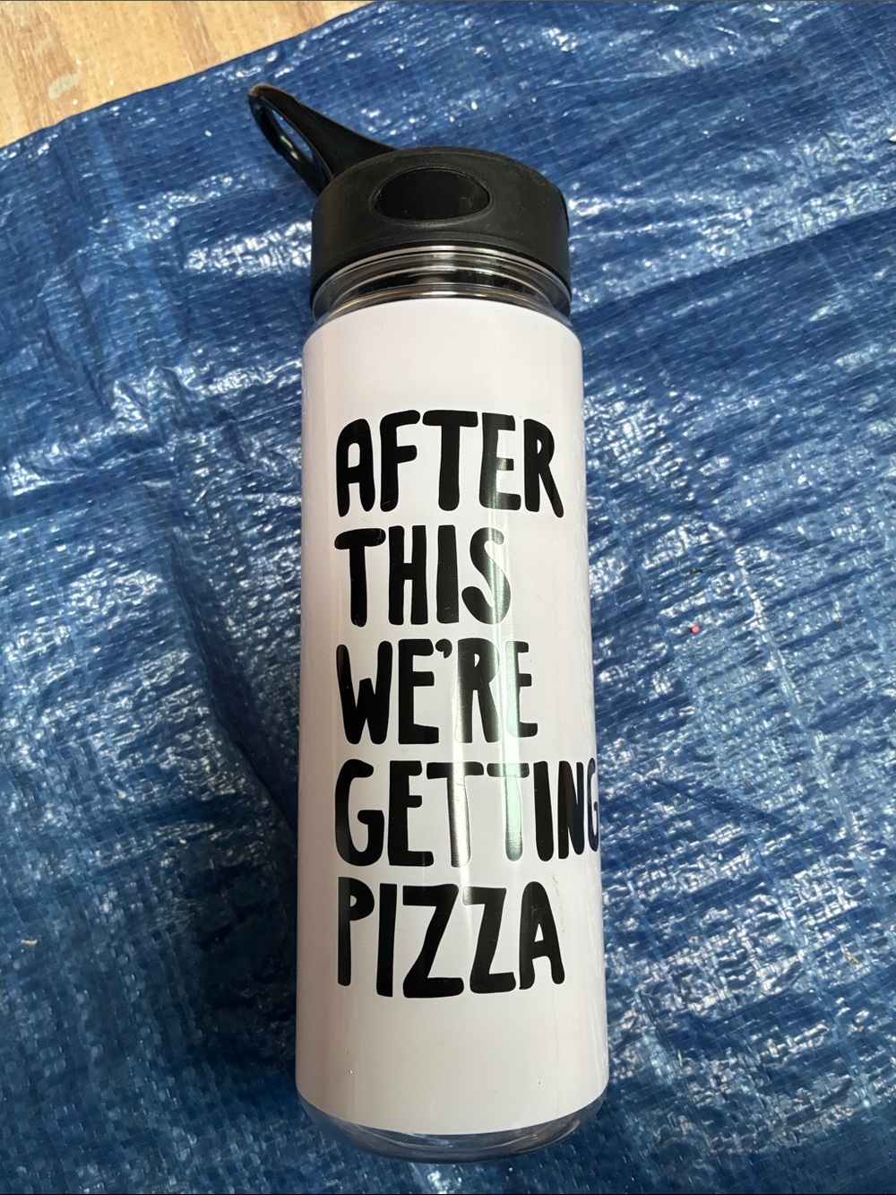 Water Bottle with 'After This We're Getting Pizza'